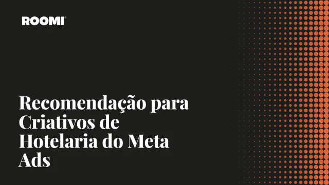 Capa: Recomendação para Criativos de Hotelaria do Meta Ads